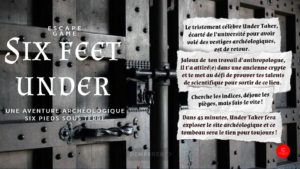 Six feet under, l’escape game virtuel de Cap’Archéo