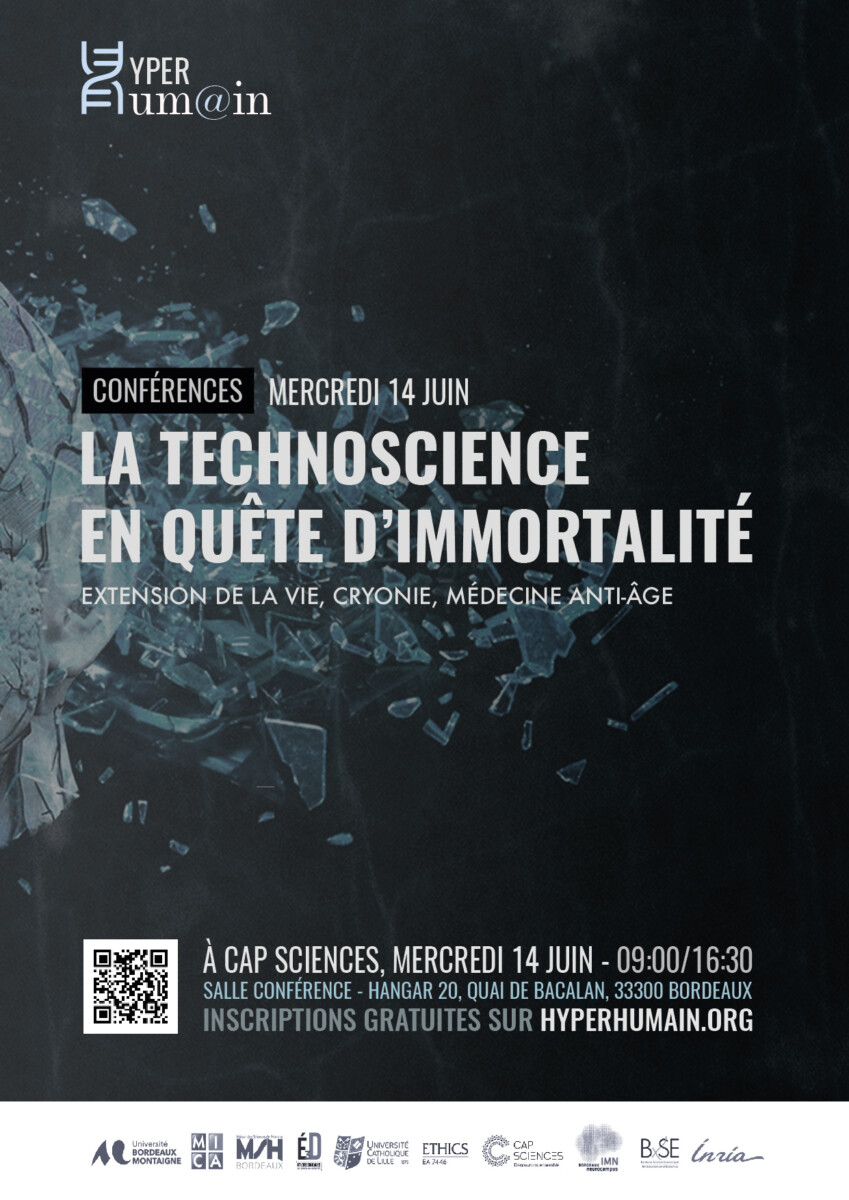 Affiche de La technoscience en quête d’immortalité