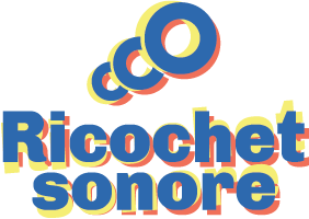 Ricochet sonore