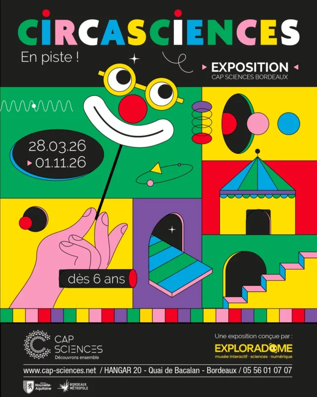 Que le spectacle commence ! 🎪

🤹 CIRCASCIENCES - EN PISTE ! : LA NOUVELLE EXPOSITION FAMILIALE ARRIVE À CAP SCIENCES LE 28 MARS 2026 ! 🤹

Qui a dit que la physique était ennuyeuse ??

Ici, on entre en piste et on découvre les phénomènes physiques cachés derrière les plus grands numéros de cirque ! 🤸‍♂️

👉 Équilibre, force, vitesse, masse : ici, la physique se vit avec le corps et l’esprit.

👉 Petits et grands explorent ensemble les sciences circassiennes, des coulisses à la piste : touchez, testez, bougez et expérimentez…!

Un exposition accessible dès 6 ans. Réservez dès maintenant vos billets sur notre site !

Une exposition conçue et proposée par l’ @exploradome