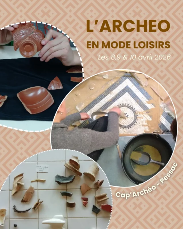 Pendant les vacances, partez à la découverte de l'archéologie ! 🧐

Cap’Archéo propose aux enfants de 7 à 12 ans de mener l’enquête sur des sites historiques de Bordeaux mais aussi d’ailleurs ! 🧱

3 ateliers sont proposés :

👉 Alors, on fouille ? - Mercredi 8 avril

👉 Secret de tombes - Jeudi 9 avril

👉 Tournez autour du pot… la céramologie au labo ! - Vendredi 10 avril

👀 De 9h30 à 12h. Les ateliers s’adressent à un public lecteur.

🔗 Réservez dès maintenant votre atelier sur notre billetterie.