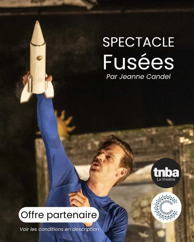 Un partenariat qui vise les étoiles ✨

A Cap Sciences, on vous promet la LUNE. Au @tnbaquitaine , ils nous offrent le moyen d’y aller…

Fusées de Jeanne Candel, c'est 55 minutes pour décoller en famille ! Une fable spatiale inventive, drôle et poétique. Trois acteurs, une pianiste, des bouts de carton et des fumigènes : tout s'articule dans un ballet aérien où la magie surgit de presque rien. Rarement un spectacle aura si bien porté son nom — il file comme une comète et satellise le spectateur entre émerveillement et jubilation 🌠

Un spectacle tout public dès 6 ans, à vivre en famille !

🎟️ Profitez du tarif réduit sur la billetterie du tnba avec le code promo : CAPFUSEES
🗓️ Offre valable du 21 au 30 avril 2026 — Au tnba, 3 Place Pierre Renaudel

Deux expériences, une même invitation à lever les yeux vers le ciel 🌌

©Jean-Louis Fernandez