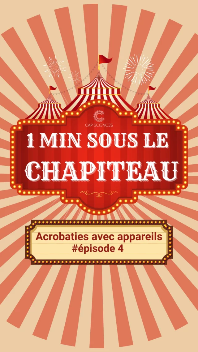 Et oui, derrière les figures les plus impressionnantes du cirque se cachent des lois physiques très précises 🎪