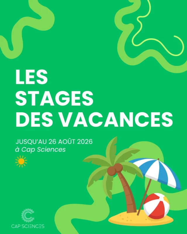 Envie d’aller plus loin cet été ? 🚀
Place aux stages de vacances à Cap Sciences 🧪✨

Ici, on ne fait pas qu’expérimenter… on plonge dedans pendant plusieurs jours 💥

Au programme : 
🧪 Mini-stage chimiste : 2 après-midis pour découvrir les secrets de la chimie
🕑 14h–17h

🕵️ Mini-stage enquêteur : Deviens un expert de la police scientifique et résous 2 enquêtes
🕑 14h–17h

🚀 Stage micro-fusée : Construis et fais décoller ta propre fusée
🕑 14h à 17h

Alors, pret(s) à relever le défi ? 💥

Réservation fortement conseillée