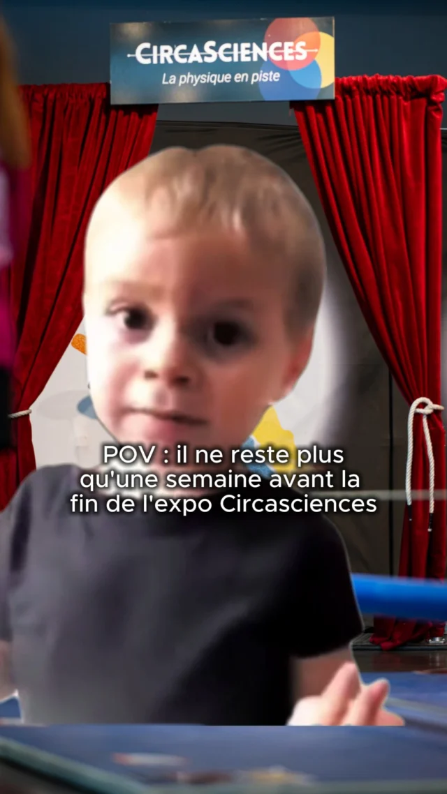 C'EST PAS POSSIIIIIIIBLE !!!!! 😱😭
Circasciences c'est déjà fini et il ne vous reste plus qu'une semaine pour en profiter :) 🎪💔

Mais retrouvez prochainement la nouvelle exposition dès le 07 novembre 2026 :)